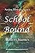 School Bound (Saving Histor...