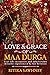 Love and Grace of Maa Durga