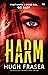 Harm (The Rina Walker Series #1)
