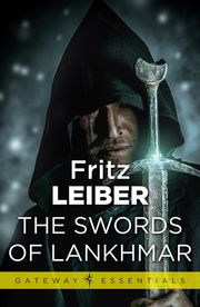 The Swords of Lankhmar