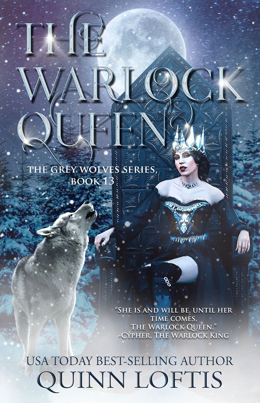The Warlock Queen (The Grey Wolves, #13)