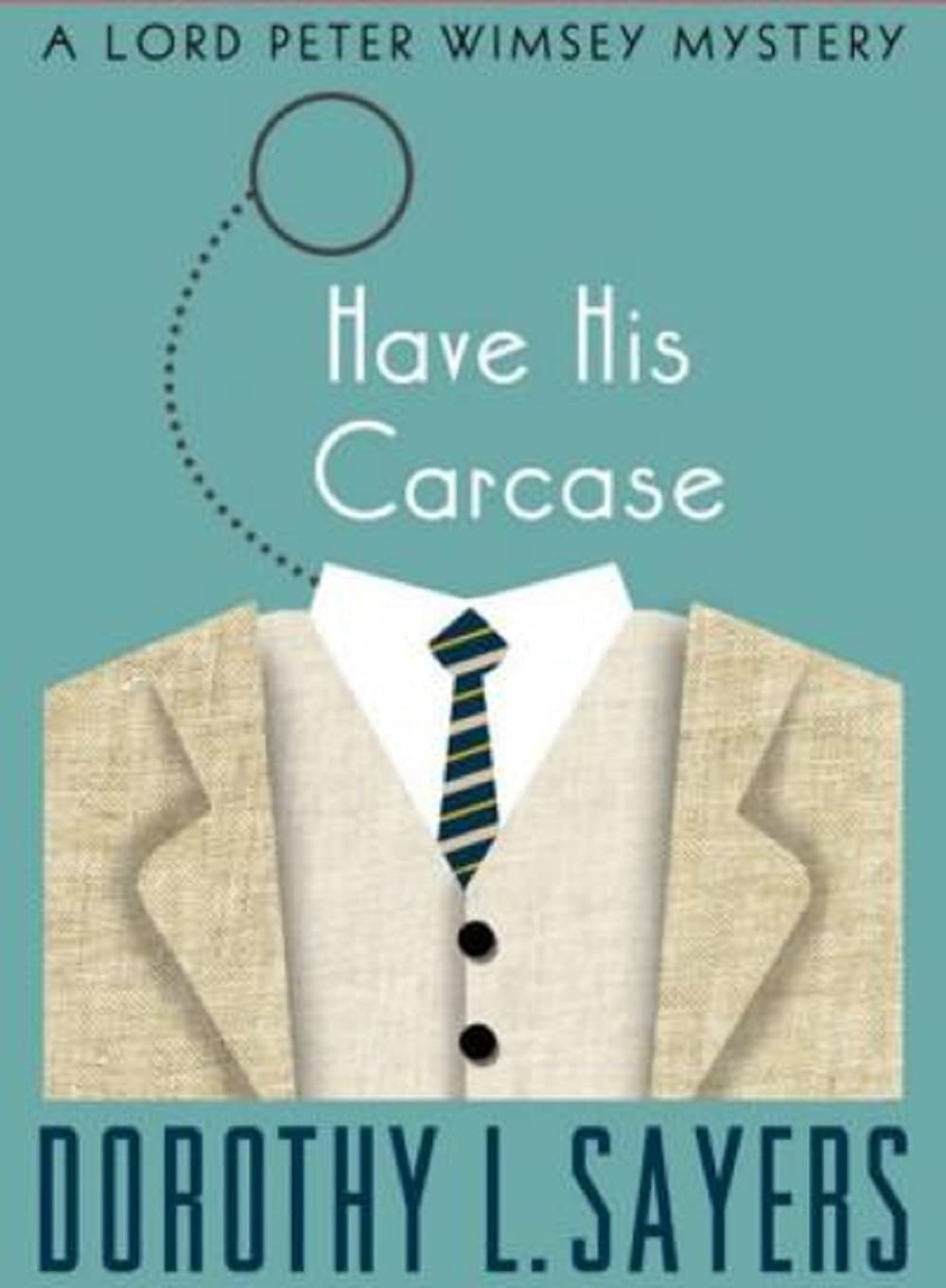 Have His Carcase