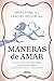 Maneras de amar: La nueva ciencia del apego adulto y cómo puede ayudarte a encontrar el amor y conservarlo (Crecimiento personal) (Spanish Edition)