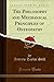 The Philosophy and Mechanical Principles of Osteopathy (Classic Reprint)