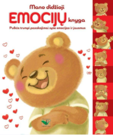 Mano didžioji emocijų knyga: puikūs trumpi pasakojimai apie emocijas ir jausmus (Hardcover)