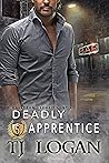 Deadly Apprentice by T.J.  Logan