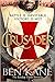 Crusader by Ben Kane
