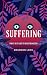 Suffering by Brandon Long