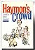 Haymon's Crowd: A Novel