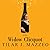 The Widow Clicquot: The Story of a Champagne Empire and the Woman Who Ruled It
