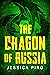 The Dragon of Russia (The P...