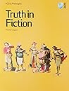 A333 Philosophy: Truth in Fiction A333 Philosophy: Truth in Fiction