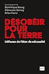 Désobéir pour la Terre