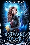 The Wayward Deed
