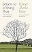 Letters to a Young Poet by Rainer Maria Rilke