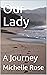 Our Lady: A Journey