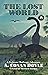The Lost World (Annotated): A Professor Challenger Adventure