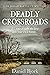 Deadly Crossroads (A Dr Josiah Bartlett Mystery Book 1)