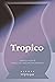 Tropico