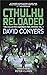 Cthulhu Reloaded (The Collected Harrison Peel Stories #1)