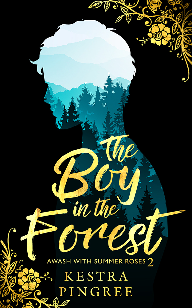 The Boy in the Forest (Awash with Summer Roses, #2)