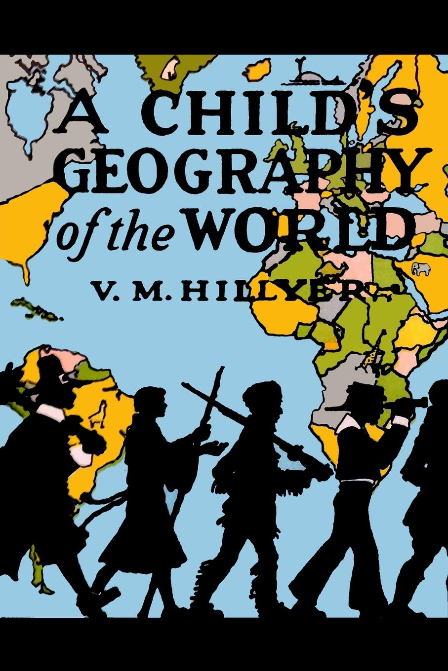 A Child's Geography of the World (Paperback)