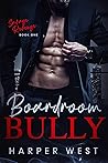 Boardroom Bully