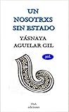 Un nosotrxs sin estado