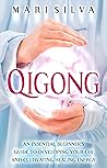 Qigong: An Essent...