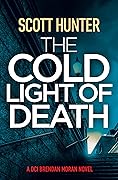 The Cold Light of Death