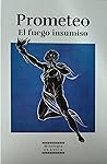 Prometeo: El fueg...