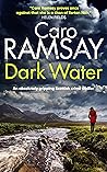 Dark Water by Caro Ramsay