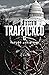 Trafficked II by M.J. Creek