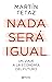 Nada será igual: un viaje a la economía del futuro