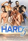 Hard 5 by Stephanie Brother