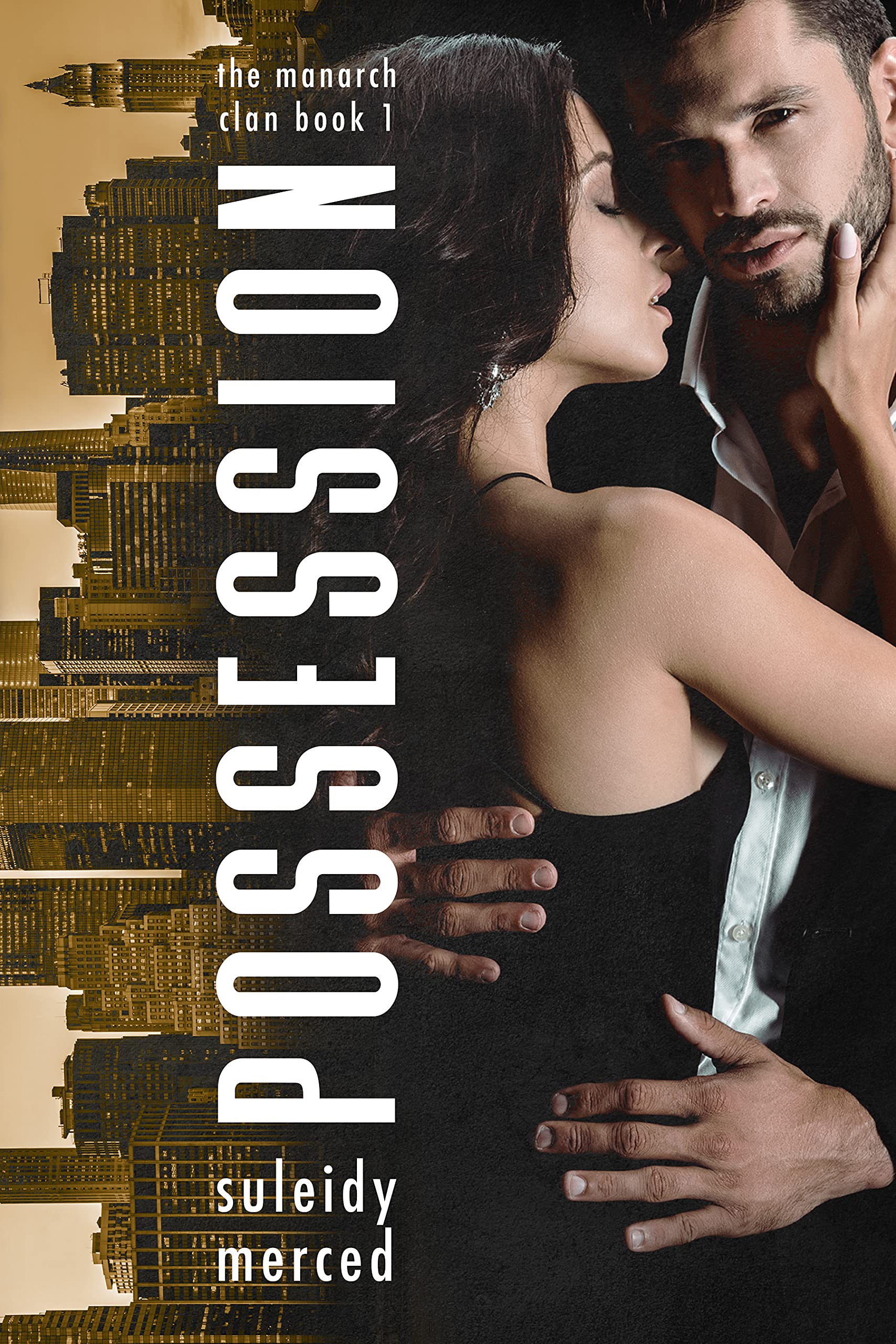 Possession (The Manarch Clan Book 1)