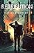 Retribution : A Post-Apocalyptic EMP Survival Thriller (Fallen Earth Book 4)