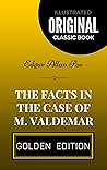 The Facts in the Case of M. Valdemar by Edgar Allan Poe