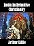 India in Primitive Christia...