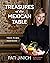 Pati Jinich Treasures Of The Mexican Table: Classic Recipes, Local Secrets