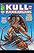 Kull And The Barbarians #1