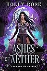 Ashes of Aether (Legends of Imyria, #1) Book cover for Ashes of Aether (Legends of Imyria, #1)