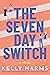 The Seven Day Switch