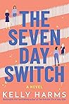 The Seven Day Switch by Kelly Harms