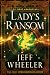 Lady's Ransom by Jeff Wheeler
