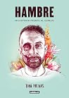 Hambre: Mi histor...
