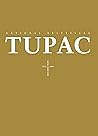Tupac by Tupac Shakur