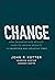 Change: How Organizations A...