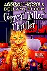 Copycat Thriller ...