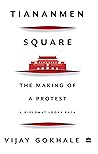 Book cover for Tiananmen Square: The Making of a Protest